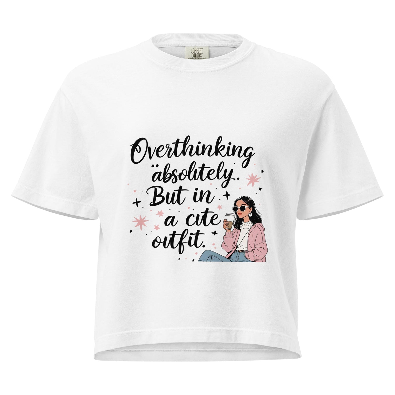 overthink absolutely but in a cute outfit